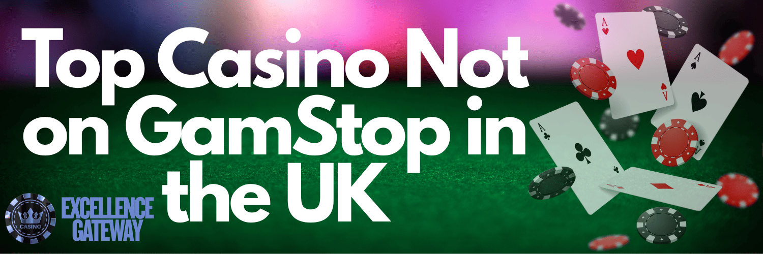 Explore the Best Non Gamstop Casinos in the UK Explore the Best Non Gamstop Casinos in the UK